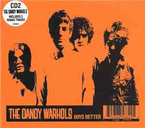 The Dandy Warhols - Boys Better