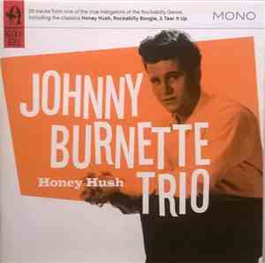 The Johnny Burnette Trio - Honey Hush