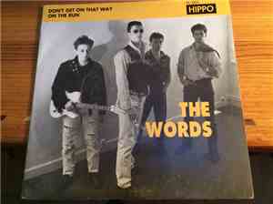 The Words - Don't get on that way