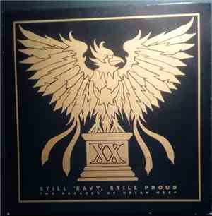 Uriah Heep - Still 'eavy, Still Proud Two Decades Of Urian Heep