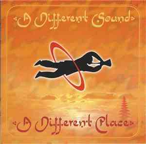 Various - A Different Sound A Different Place
