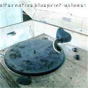 Various - Alternative Blueprint Volume 1
