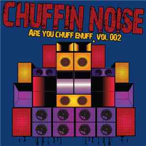 Various - Are You Chuff Enuff Vol. 002