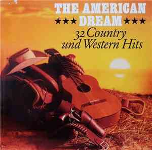 Various - The American Dream (32 Country And Western Hits)