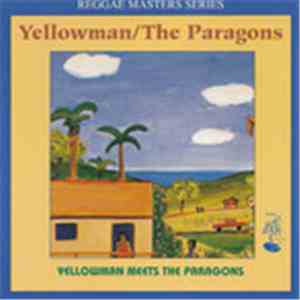 Yellowman / The Paragons - Yellowman Meets The Paragons