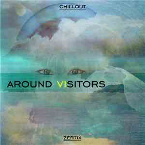 Zertix - Around Visitors part2