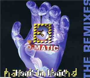 3-O-Matic - Hand In Hand (The Remixes)