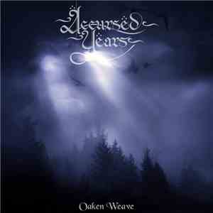 Accursed Years - Oaken Weave