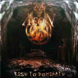 Aeon  - Rise To Dominate