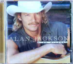 Alan Jackson  - High Mileage