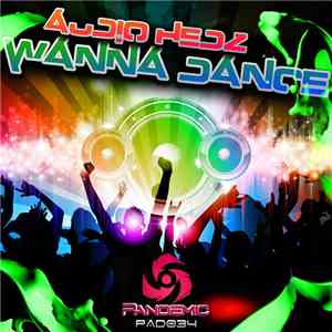 Audio Hedz - Wanna Dance