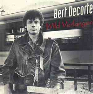 Bert Decorte - Wild verlangen