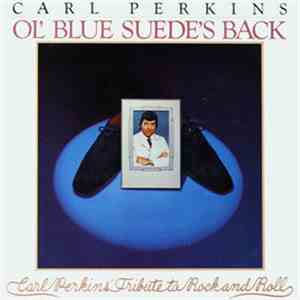Carl Perkins - Ol' Blue Suede's Back