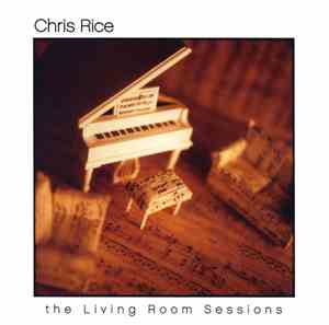 Chris Rice - The Living Room Sessions