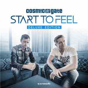 Cosmic Gate - Start To Feel (Deluxe Edition)