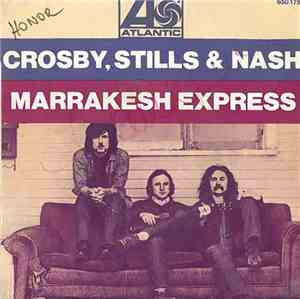 Crosby, Stills & Nash - Marrakesh Express