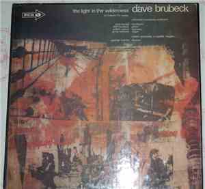 Dave Brubeck - The Light In The Wilderness - An Oratorio For Today