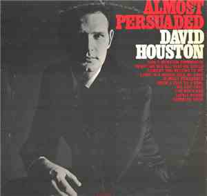 David Houston - Almost Persuaded