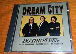 Dream City - Do The Blues