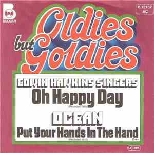 Edwin Hawkins Singers / Ocean  - Oh Happy Day / Put Your Hands In The Hand