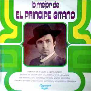 El Príncipe Gitano - Lo Mejor De El Príncipe Gitano