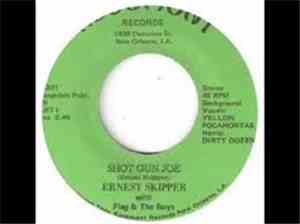 Ernest Skipper With Flag And The Boys - Shot Gun Joe