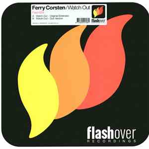 Ferry Corsten - Watch Out