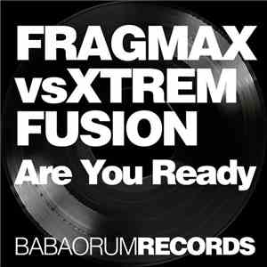 Fragmax vs Xtremfusion - Are You Ready
