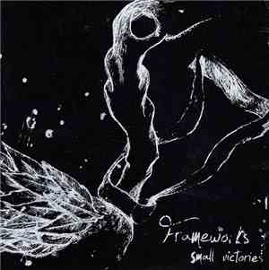 Frameworks  -  Small Victories