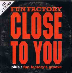 Fun Factory - Close To You