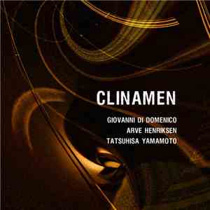 Giovanni Di Domenico, Arve Henriksen, Tatsuhisa Yamamoto - Clinamen