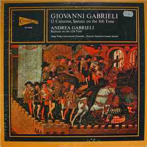 Giovanni Gabrieli & Andrea Gabrieli, Helga Weber Instrumental Ensemble, Hei ...