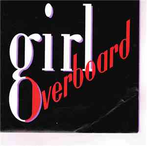 Girl Overboard - I Can't Believe