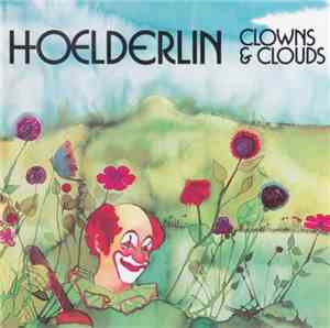 Hoelderlin - Clowns & Clouds