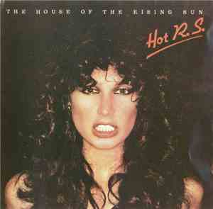 Hot R.S. - The House Of The Rising Sun