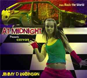 Jimmy D Robinson Presents Ceevox - At Midnight