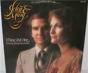 John & Mary - Thine We Are