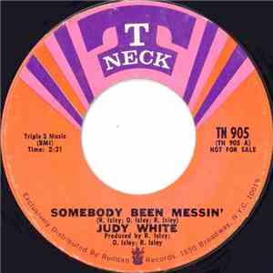 Judy White / Isley Brothers' Band - Somebody Been Messin'