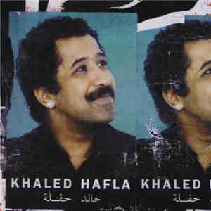 Khaled - Hafla