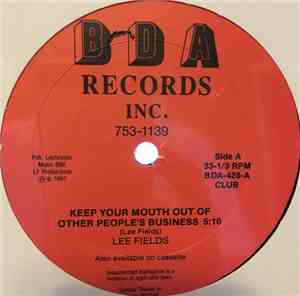 Lee Fields - Keep Your Mouth Out Of Other People's Business
