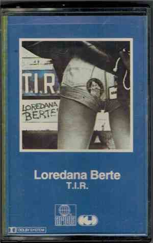 Loredana Bertè - T.I.R.