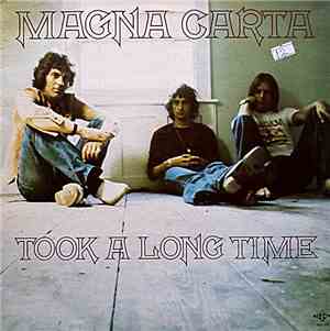 Magna Carta - Took A Long Time