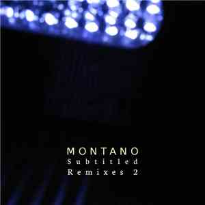 Montano - Subtitled Remixes 2