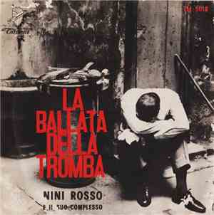 Nini Rosso E Il Suo Complesso - La Ballata Della Tromba