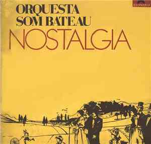 Orquesta Som Bateau - Nostalgia