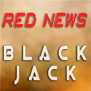 Red News - Black Jack