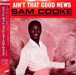 Sam Cooke - Ain't That Good News