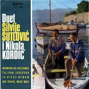 Silvije Sutlović I Nikola Kordić - Mornaru Na Rastanku