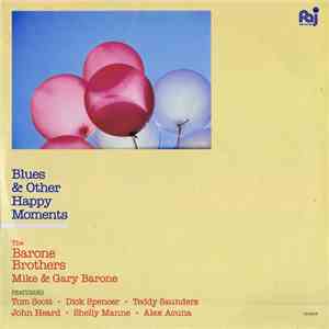 The Barone Brothers - Blues & Other Happy Moments