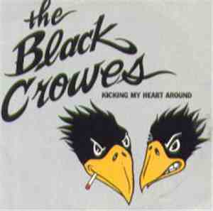 The Black Crowes - Kicking My Heart Around